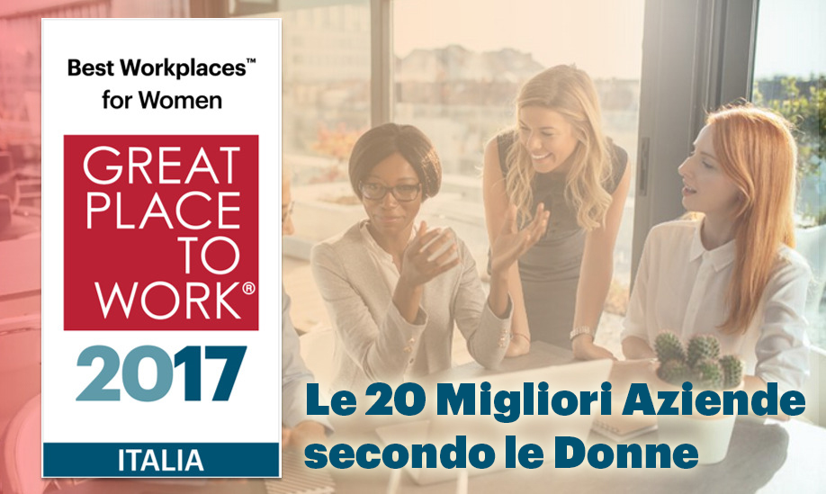 La classifica delle migliori aziende italiane per Donne 2017